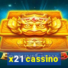 x21 cassino